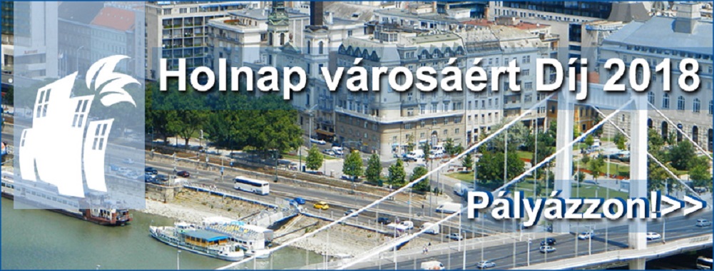 Még lehet pályázni a Holnap városáért Díjra!